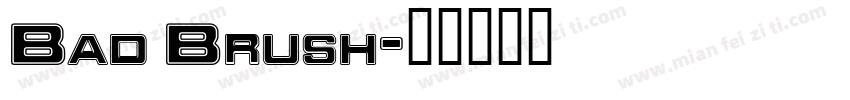 Bad Brush字体转换